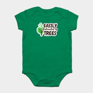 Easily Distracted by Trees for Tree Lover Nature Lover Arborist Baby Bodysuit